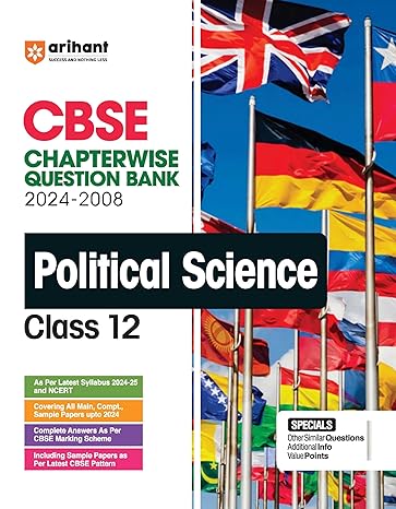 Arihant's CBSE Chapterwise Question Bank Political Science for Class 12th (2024-2008)